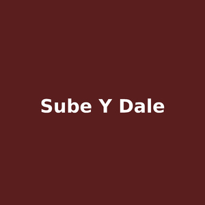 sube y dale