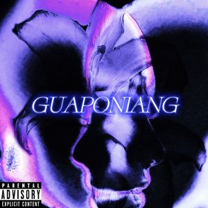 GUAPONIANG（Prod.Bobby North）