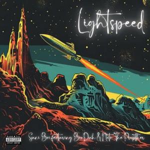 Lightspeed (feat. BooDuh & Nato The Prophet)