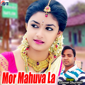Mor Mahuva La