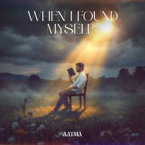 When i Found Myself