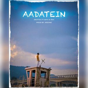 Aadatein (feat. Rex Music & Spiv)