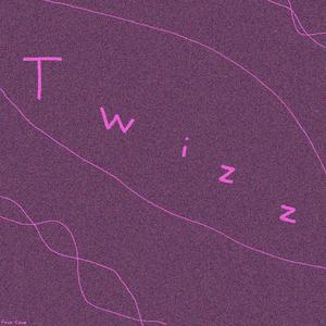 Twizz