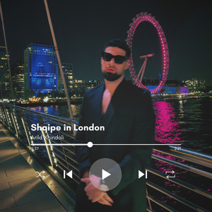 Shqipe in London