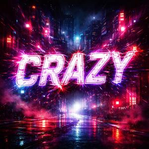 Crazy