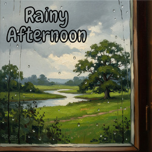 Rainy Afternoon