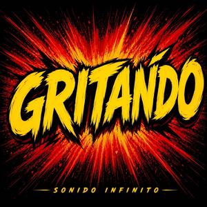 GRITANDO