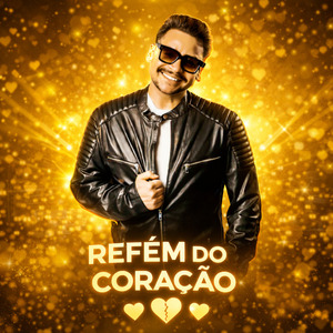 Refém do Coração