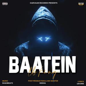 Baatein (feat. Lb King) (Shahbeatz, Dedha Remix)