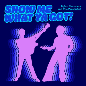 Show Me What Ya Got!