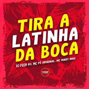 Tira a Latinha da Boca