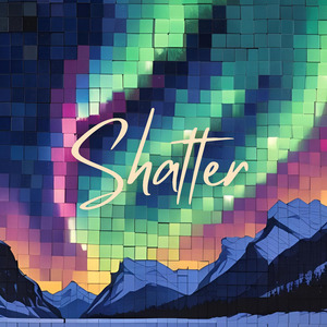 Shatter