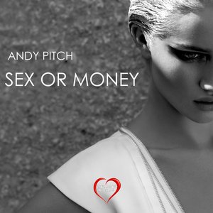 Sex or Money (Original mix)
