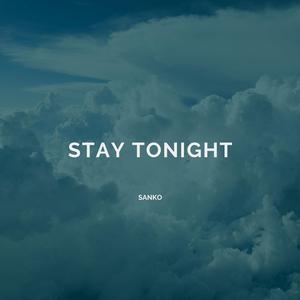 Stay Tonight