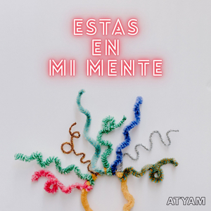 Estas En MI Mente