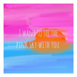 想和你看粉红色的天（Prod.by AZYAIRE）