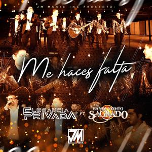 Me Haces Falta (En Vivo) [feat. Banda Viento Sagrado]