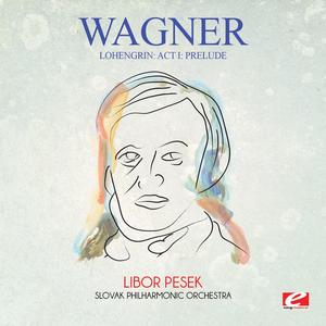 Lohengrin: Act I: Prelude