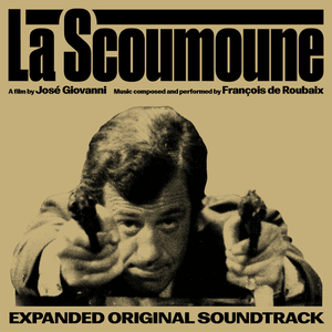 La scoumoune (Mixage alternatif / Bande originale du film "La scoumoune")
