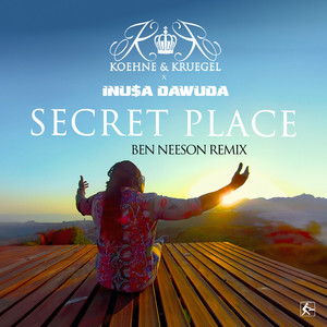 Secret Place (Ben Neeson Remix Edit)
