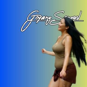 Goyang Senggol DJ
