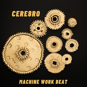 Machine Work - Beat