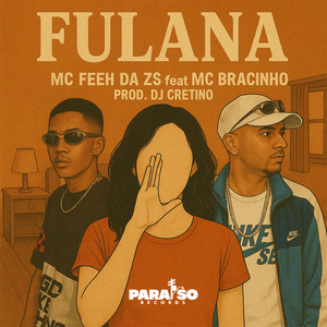 Fulana (feat. Paraíso Records & FIRMAH)