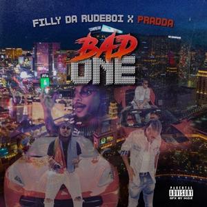 Bad One (feat. Fillydarudeboi)