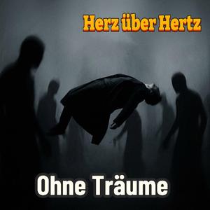 Ohne Träume
