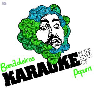Bandoleiros (In the Style of Popurri) [Karaoke Version]