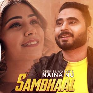 Naina Nu Sambhaal