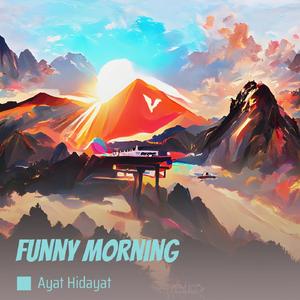 Funny Morning