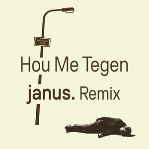 Hou Me Tegen (janus. Remix)