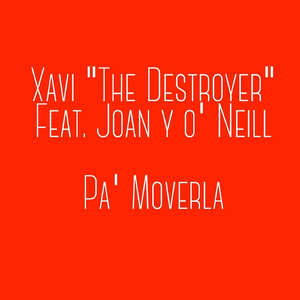 Pa Moverla (feat. O'Neill & Joan)