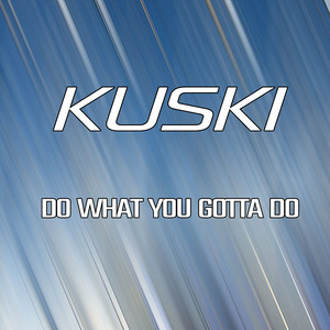 Do What You Gotta Do (Radio Edit)