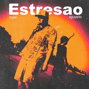 Estresao (feat. agusanto)