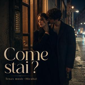 Come stai?
