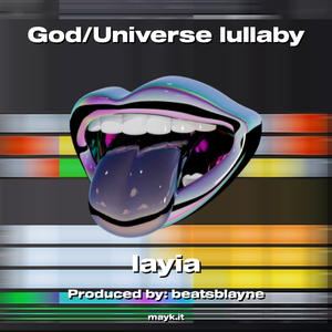 God/Universe lullaby