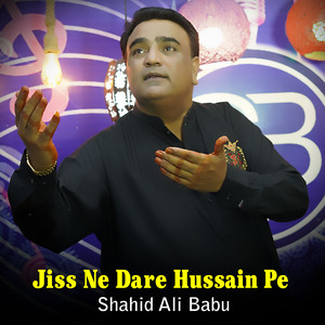 Jiss Ne Dare Hussain Pe