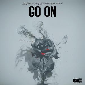 Go On (feat. 38BenzzJay)