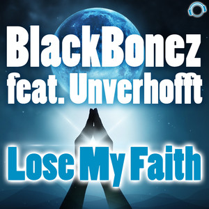 Lose My Faith (Radio Edit)