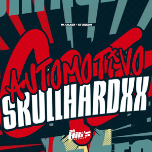 Automotivo SkullHardxx