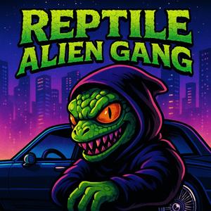Reptile Alien Gang