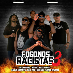 Fogo nos Racistas 3