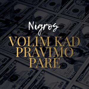 Volim Kad Pravimo Pare