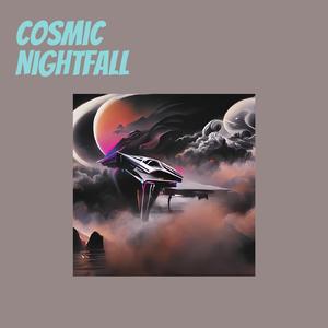 Cosmic Nightfall