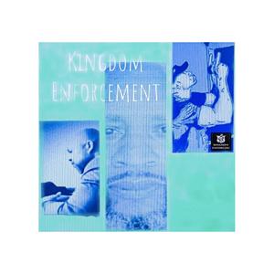 Kingdom Enforcement (feat. Flave Styles)