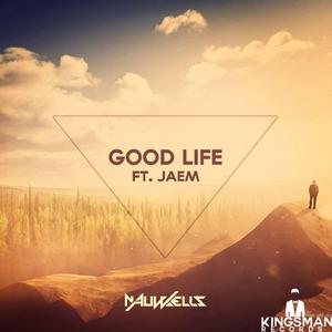 Good Life (feat. Jaem) (Good Life (feat. Jaem))