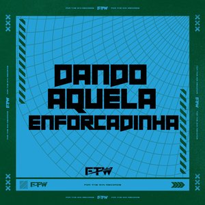 Dando Aquela Enforcadinha