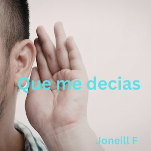 Que Me Decias